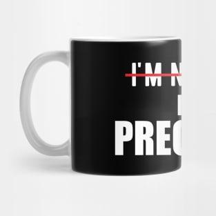 Pregnant - I'm not fat I'm pregnant Mug